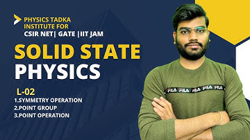 solid state physics | 02 | symmetry operation in crystal structure | point group | space group