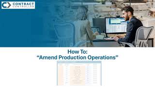 Contract Controller - Amending Production Operations