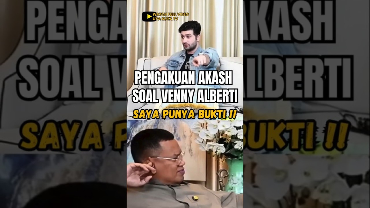 Akash Elahi Buka Suara Soal Venny Alberti. Pengakuan Mengejutkan Artis di Podcast! Cuma 1 Menit.
