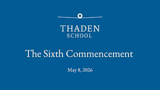 Thaden School Commencement 2026
