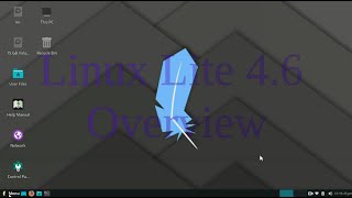 LINUX LITE V4.6 | Overview