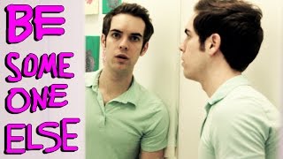 BE SOMEONE ELSE FOR A DAY (YIAY #236)