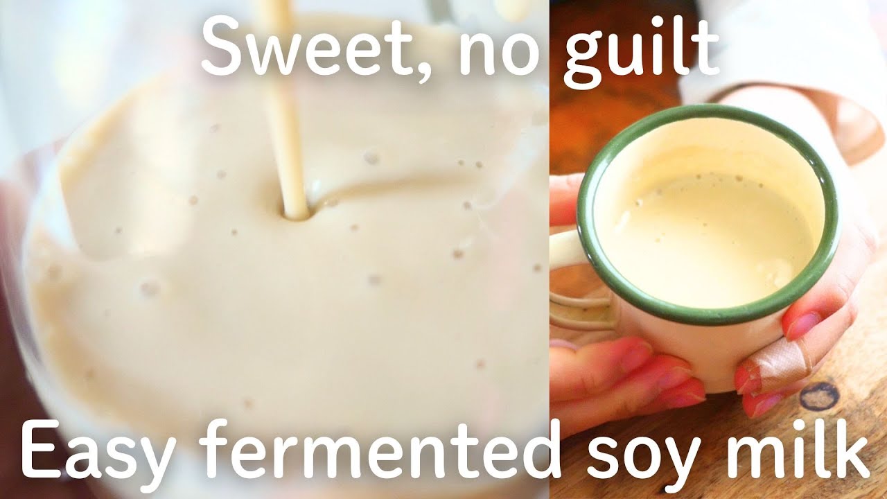 How to make Fermented soy milk
