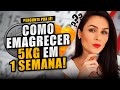 Como emagrecer 5kg em uma semana