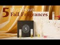 5 Niche Fragrance Must-Haves For Fall | SmallflowerTV