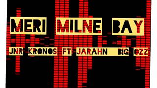 Meri Milne Bay Jnr Kronos Ft Jarahn   big Ozz