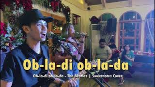Ob-la-di ob-la-da - The Beatles | Sweetnotes Live