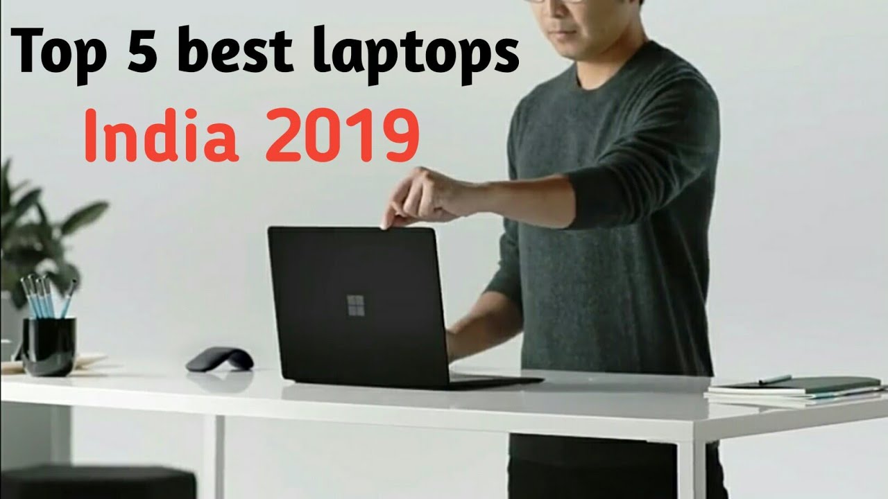 top 5 best laptops in india 2019