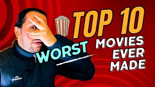 Avoid These 10 Movies At All Costs!