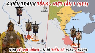 Cuộc kháng chiến chống quân Tống xâm lược lần 1 | Vua Lê Đại Hành | Nhà TIền Lê | Lịch sử Việt Nam