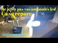 Réparer une ampoule #LED