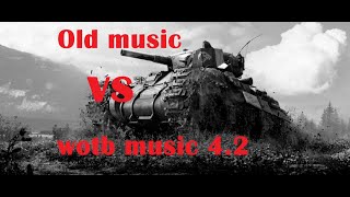 Old wotb soundtracks vs new ones (4.10)