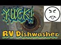 Disgusting!  Do You Clean Your RV Dishwasher?