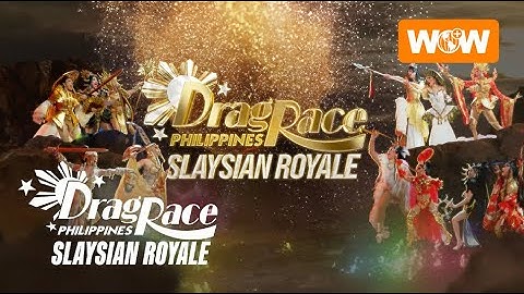Drag Race Philippines: Slaysian Royale | Meet The Queens of Season 1 Trailer | WOW Presents Plus
