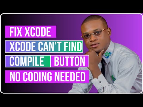 Fix Xcode Can't Find Compile Button - No Coding Needed