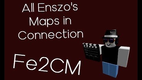 Roblox | FE2CM |  All Enszo