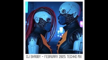 dj Shabby - February 2025 Raw Techno Mix #djmix #techno #rawtechno