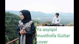 Sholawat  Ya Asyiqol Musthofa Guitar Cover erick Sukoco