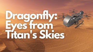 Dragonfly: Eyes from Titan
