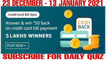 Amazon Credit Card Bill Quiz Answer Today | 50 Cashback On Credit Card Bill Payment | 23 Dec 2020