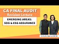 Emerging areas sdg and esg assurance revision  ca final audit  ca sachin agarwal air 16
