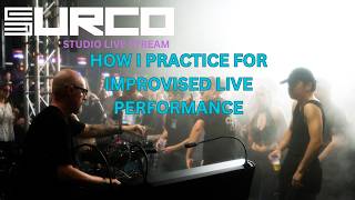 How I Practice to Improvise Live