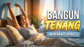 ☀️ Bangun Tenang, Nikmati Pagi | Musik Healing untuk Pikiran yang Ingin Damai screenshot 5