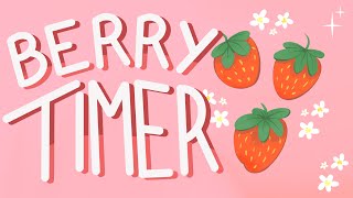 10-MINUTE I 🍓 Strawberry timer ✨ I Study & Relaxing Music