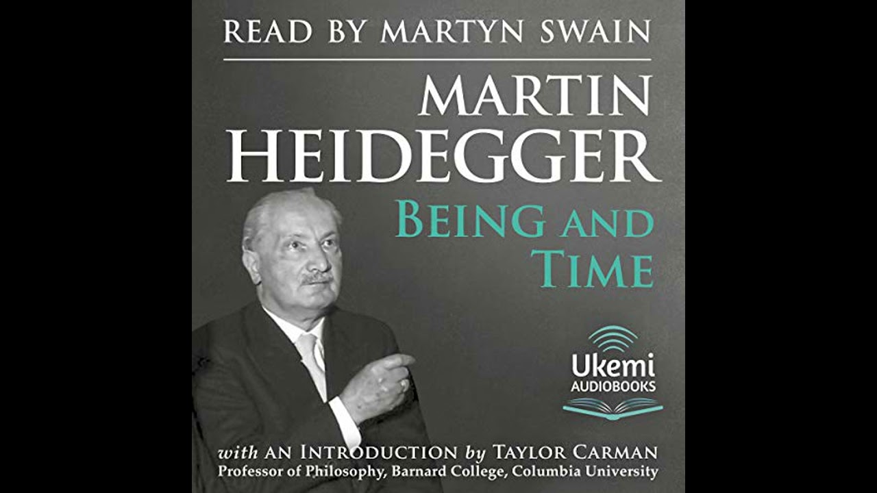 Being and Time by Martin Heidegger | Full Audiobook