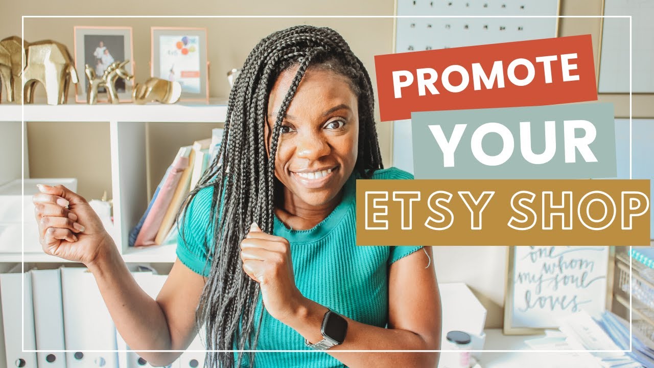 How to Promote Your Etsy Shop | How to market after you have launched ...