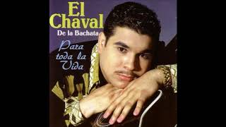 Video thumbnail of "El Chaval - Vuelve (Bachata 2000)"