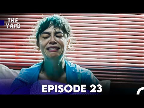 The Yard Episode 23 (FULL HD)