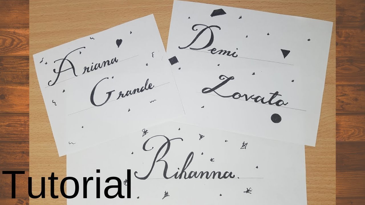 Tutorial - Singers Names In Calligraphy Writing (Rihanna, Ariana Grande,  Demi Lovato) For Beginners✍