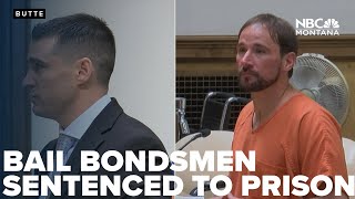 Butte bail bondsmen to serve decades in prison for fatal shooting