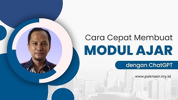 Cara Cepat Membuat Modul Ajar dengan ChatGPT