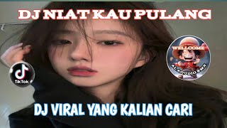 Download Lagu DJ NIAT PANGGIL KO PULANG SIRNA || DJ JAUH KO PERGI -  Anggi Valentia Ft Kkzd Blg VIRAL TIKTOK 2025  MP3