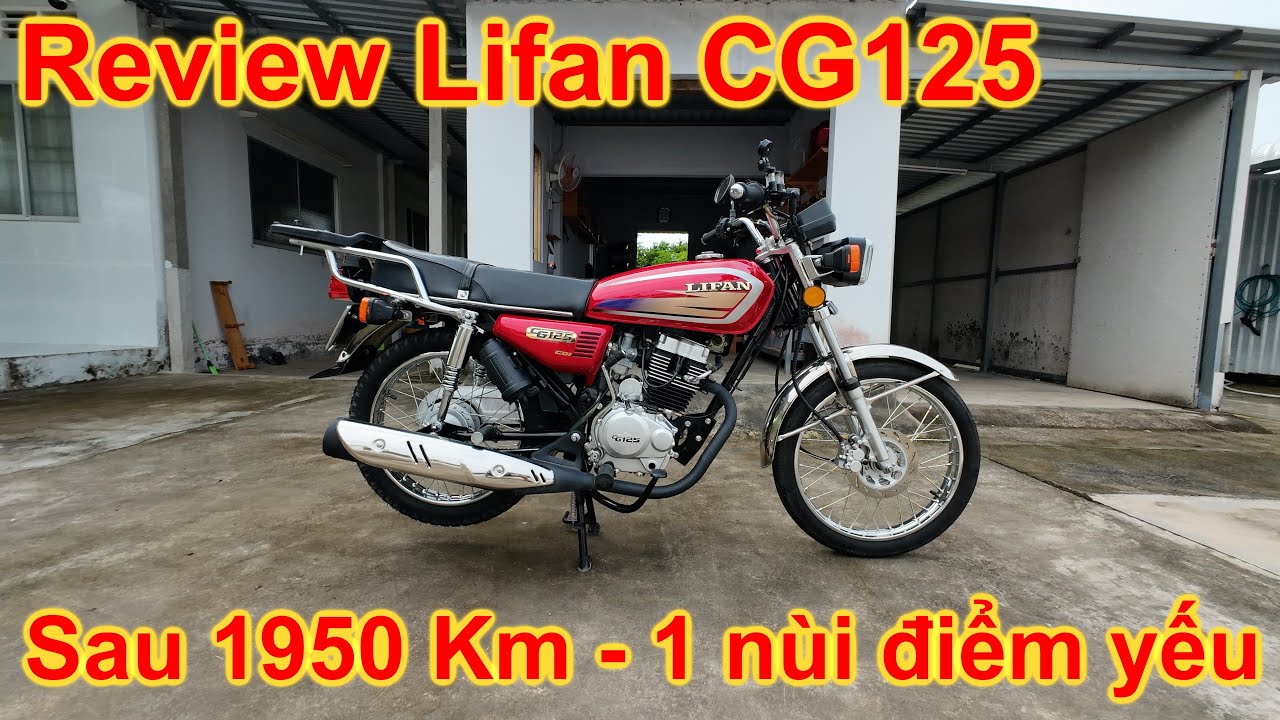 Lifan CG125 - Review & Cảm nhận thực tế sau 1950 Km