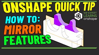 How to Mirror Individual Features in Onshape