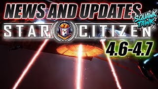 Star Citizen 4.6 Works - News And Updates 4.7