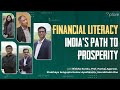 How Financial Literacy Can Lead India To Prosperity | Xplore By XLRI