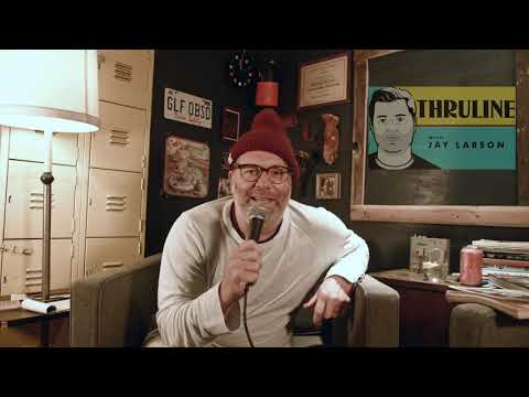 Thruline with Jay Larson