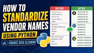 How to Standardize Vendor Names Using Python | Finance Data Cleaning Guide