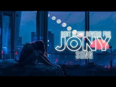 Top 5 Best Jony Song With Slow And Reverb Russian Drop Me Bass