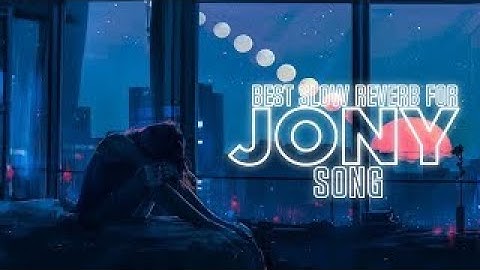 Top 5 Best JONY Song With Slow And Reverb  Russian  DROP ME BASS