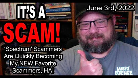 IT'S A SCAM! CABLE SERVICE SCAM!! 'Spectrum' Scammers Are Quickly Becoming My NEW Favorite Scammers