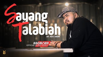 Bigheru - Sayang Talabiah (Official Music Video)