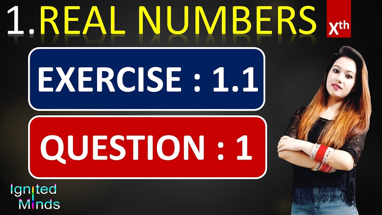 Exercise 1.1 | Question 1 | Chapter 1 | Real Numbers | Class 10th Math ...
