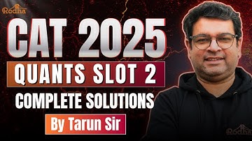 CAT 2025 Quants Slot 2 | Complete Solutions & Detailed Analysis | Rodha