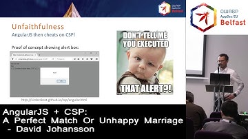 AppSec EU 2017 LT AngularJS + CSP: A Perfect Match Or Unhappy Marriage? by David Johansson
