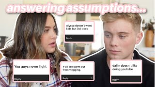 answering your assumptions about us... | Alyssa & Dallin